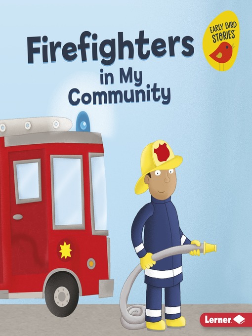 Title details for Firefighters in My Community by Gina Bellisario - Available